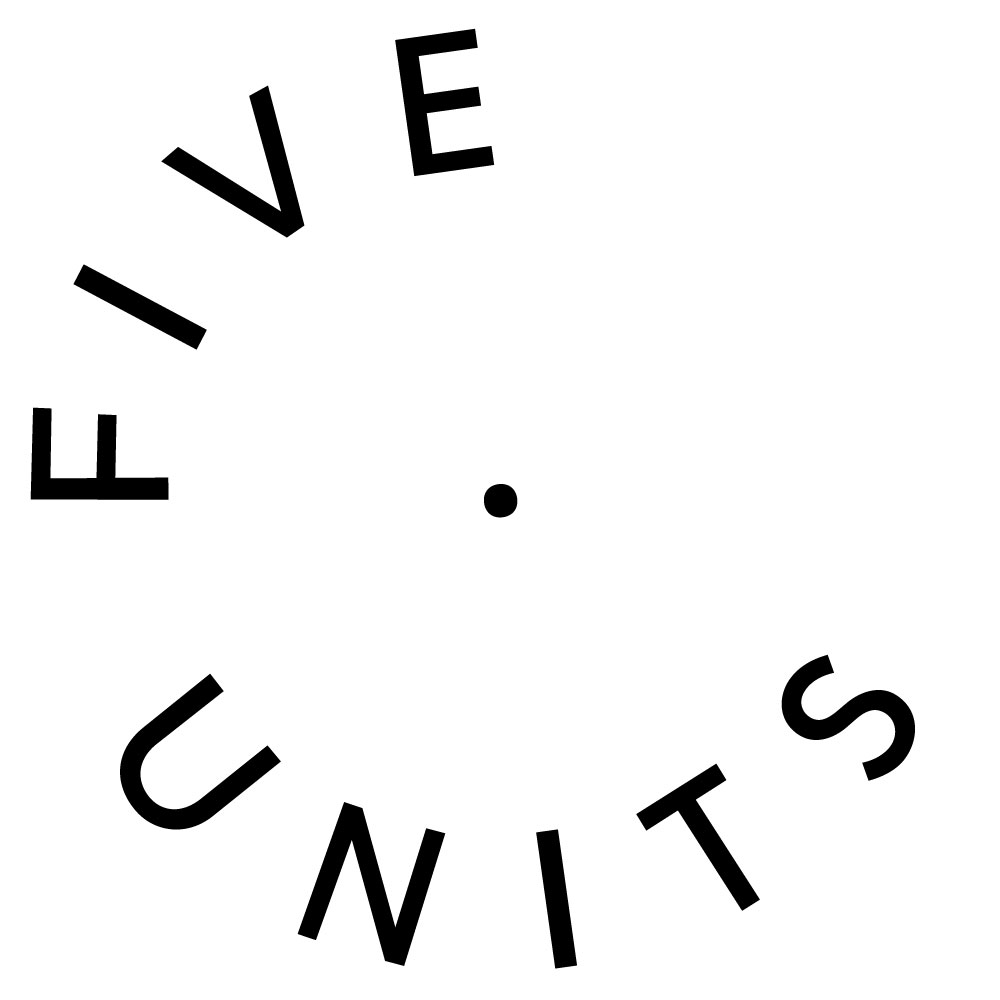 FIVE UNITS